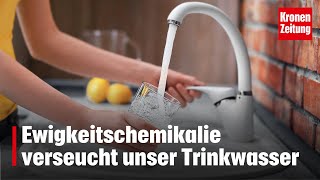 Ewigkeitschemikalie verseucht unser Trinkwasser  kronetv NEWS [upl. by Anelleh]