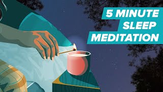 Soothing 5Minute Meditation for Sleep [upl. by Judah]