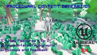 Unreal Engine 54 PCG  New Features Ep 2  Spline surfacessubgraphs with loops and feedback [upl. by Nimzaj]