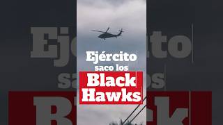 Ejército Se Defendió Con Black Hawks Culiacán Culiacan sinaloa [upl. by Giddings]