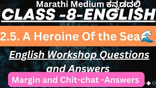 Workshop Class 8 English 25 A Heroine Of the Sea Questions and Answers 25 A Heroine Of the Sea ⛵⛵ [upl. by Irallih675]