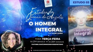 Estudo 03  A ansiedade  O Homem Integral [upl. by Somisareg]