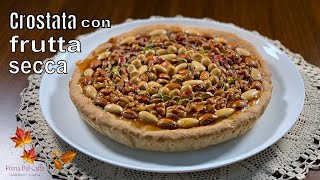 CROSTATA INTEGRALE CON CONFETTURA E FRUTTA SECCA ricetta per lautunno e linverno Dolce rustico [upl. by Sexton]