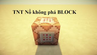 TNT nổ không phá Block Trong MINECRAFT [upl. by Vivyan163]