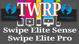 Flashing TWRP  Swipe Elite Sense  Swipe Elite Pro [upl. by Salkcin]