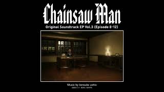 arg  Kensuke Ushio  Chainsaw Man soundtrack Vol 3 [upl. by Nievelt9]