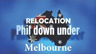 Relocation Phil Down Under S02E07 Melbourne 2010 [upl. by Sharline506]