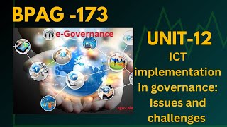 BPAG 173 \\ Unit 12  ICT implementation in governance Issues and Challenges ignou bpag173 [upl. by Painter522]