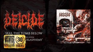 DEICIDE  Seal The Tomb Below Album Track [upl. by Vittorio]