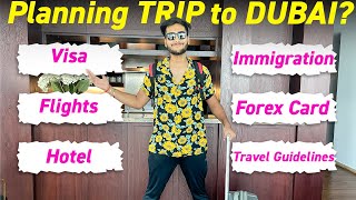 How To Plan Dubai Trip  Detailed Travel Information about Visa Flights amp Hotels [upl. by Adnorrahs466]