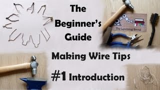 The Beginners Guide  Making Wire Point Tips  Introduction and Tools  1 [upl. by Erlene121]