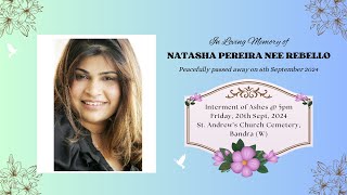 In Loving memory of NATASHA PEREIRA nee REBELLO  Interment of Ashes 5pm at St Andrews Church [upl. by Yule]