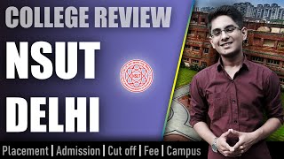 NSUT college review  admission placement cutoff fee campus [upl. by Drusi85]