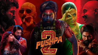 Pushpa 2 The Rule 2024  Allu Arjun  Rashmika  Fahadh Faasil  Full Movie Facts and Reviews [upl. by Obala443]