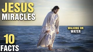 10 Most Surprising Miracles of Jesus [upl. by Leehar12]