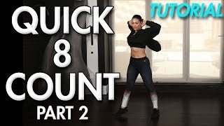 How to do a Quick 8 Count Dance for the Ladies  Part 2 Hip Hop Dance Moves Tutorial  MihranTV [upl. by Marjory222]