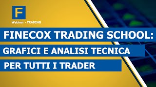 Fineco X Trading School grafici e analisi tecnica per tutti i trader [upl. by Daffodil123]