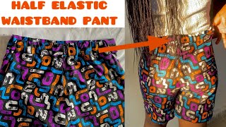 How to make a Female Pant with half Elastic waistband  Half Elastic waistband Tutorial [upl. by Oiluarb109]