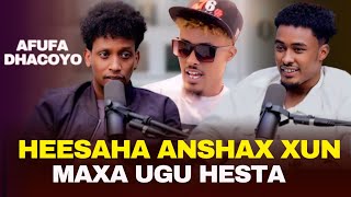 AFUUFA DHACOOYO HEESAHA ANSHAX XUN MAXA UGU HEESTA [upl. by Anwahsal]