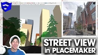 STREET VIEW IN SKETCHUP with Placemaker Tours [upl. by Attezi]