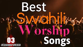 BEST SWAHILI WORSHIP MIX OF ISRAEL MBONYI  1 HOURS OF NONSTOP GOSPEL MIX  SWAHILi TUNES [upl. by Acissj8]