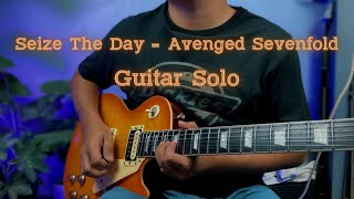 Seize The Day  Avenged Sevenfold Guitar Solo [upl. by Trauts181]