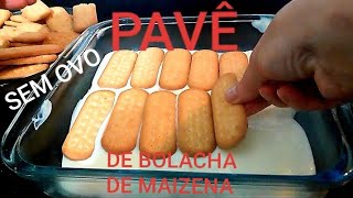 RECEITA DE PAVÊ SIMPLES COM BISCOITO MAISENA E FRUTAS MUITO FÁCIL DE FAZER E DELICIOSO [upl. by Aihsotan744]