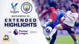 Crystal Palace v Manchester City  PREMIER LEAGUE HIGHLIGHTS  462024  NBC Sports [upl. by Elmore]