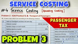 4 Service or Operating Costing  Problem 3  ICAI Practical Question 2  By Saheb Academy [upl. by Naylor]