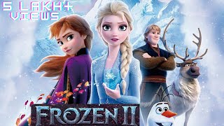 FROZEN 2 Explained in HINDI 2019 I Movies Illustrator  FROZEN 2 Hindi Mein [upl. by Tnecnev]