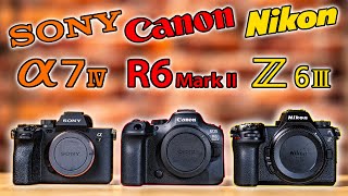 Nikon Z6 III vs Canon R6 Mark II vs Sony a7 IV Which Camera SHOULD You Buy [upl. by Kanter]