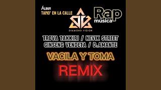 Vacila y toma feat Ginseng Vendeta Nevik Street amp Trova Remix [upl. by Iover]