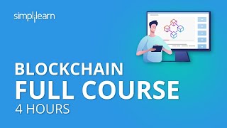 Blockchain Full Course  4 Hours  Blockchain Tutorial Blockchain Technology Explained Simplilearn [upl. by Ennairak914]