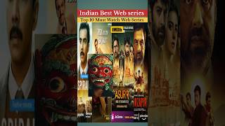 Indian Top 10 Best Web Series  Top IMDb Rating webseries shorts [upl. by Aseyt]