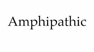 How to Pronounce Amphipathic [upl. by Esinaj]