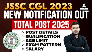 JSSC CGL 2023 New Notification Out Total Post 2025 Post Details Age Limit Salary By Vivek Sir [upl. by Nitsed821]