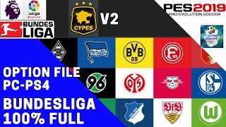 PES 2019 PCPS4  OF CYPES V2  BUNDESLIGA 100 LICENCIADA  LOGOS KITS UNIFORMES JUGADORES [upl. by Golliner]