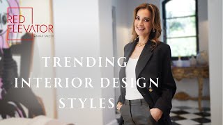 EXPLORING TRENDS TOP 4 INTERIOR DESIGN STYLES THAT WILL DOMINATE 2024  NINA TAKESH [upl. by Cower]