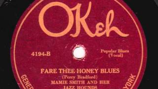 Fare Thee Honey Blues 10 inch  Mamie Smith and Her Jazz Hounds [upl. by Glaab]