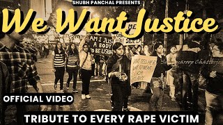 We Want Justice  Shubh Panchal  Maahi  Tribute To Every Rape Victim  New Hindi Song 2024Protest [upl. by Gilbert962]