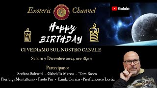 quotHAPPY BIRTHDAY EXOTERIC CHANNELquot  STEFANO SALVATICI E TANTI AMICI COME OSPITI [upl. by Aveline]