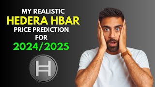 HEDERA HBAR My REALISTIC Price Prediction for 20242025 Bull Market [upl. by Leizar]