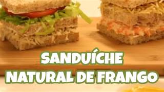 Receita de SANDUÍCHE NATURAL DE FRANGO [upl. by Ylenats229]