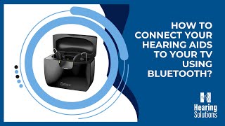 How to connect your hearing aids to your TV using Bluetooth [upl. by Yance]