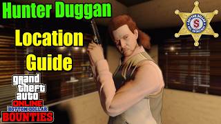 Hunter Duggan Bail Enforcement Location Guide GTA 5 Online [upl. by Kono]