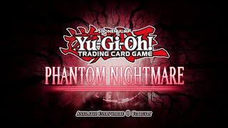 YuGiOh TCG Phantom Nightmare  Set Intro [upl. by Daugherty]