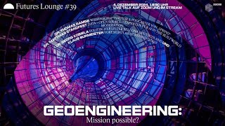 Geoengineering Mission possible [upl. by Essirahs]