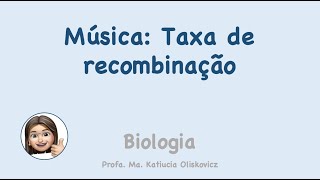 Taxa de recombinação [upl. by Mendel892]