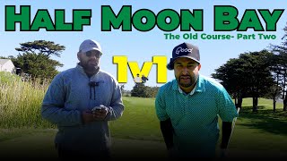 141  The Mulligan Golfers  Half Moon Bay—Old Course 1v1 Back9 [upl. by Freberg]