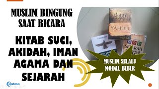 Kitab Akidah Iman dan Sejarah  Kristen vs Islam [upl. by Pinette]